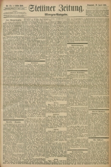 Stettiner Zeitung. 1898, Nr. 175 (16 April) - Morgen-Ausgabe