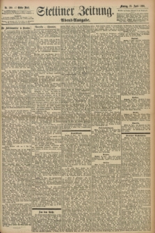 Stettiner Zeitung. 1898, Nr. 190 (25 April) - Abend-Ausgabe