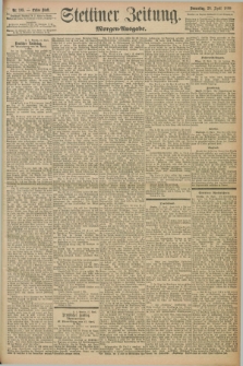Stettiner Zeitung. 1898, Nr. 195 (28 April) - Morgen-Ausgabe
