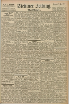 Stettiner Zeitung. 1898, Nr. 200 (30 April) - Abend-Ausgabe