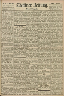 Stettiner Zeitung. 1898, Nr. 204 (3 Mai) - Abend-Ausgabe