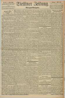 Stettiner Zeitung. 1898, Nr. 213 (8 Mai) - Morgen-Ausgabe