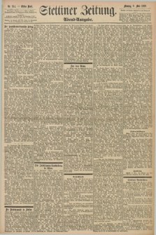 Stettiner Zeitung. 1898, Nr. 214 (9 Mai) - Abend-Ausgabe