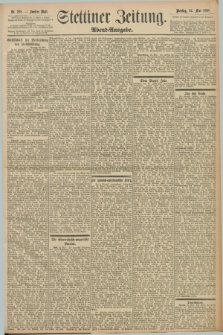 Stettiner Zeitung. 1898, Nr. 238 (24 Mai) - Abend-Ausgabe