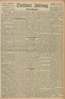 Stettiner Zeitung. 1898, Nr. 242 (26 Mai) - Abend-Ausgabe