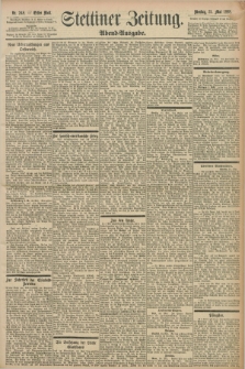 Stettiner Zeitung. 1898, Nr. 248 (31 Mai) - Abend-Ausgabe
