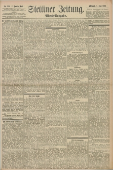 Stettiner Zeitung. 1898, Nr. 250 (1 Juni) - Abend-Ausgabe
