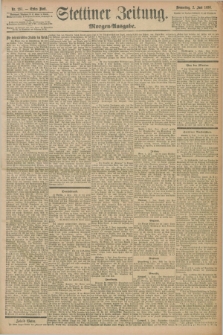Stettiner Zeitung. 1898, Nr. 251 (2 Juni) - Morgen-Ausgabe