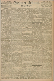 Stettiner Zeitung. 1898, Nr. 253 (3 Juni) - Morgen-Ausgabe