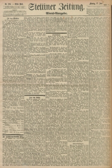 Stettiner Zeitung. 1898, Nr. 294 (27 Juni) - Abend-Ausgabe