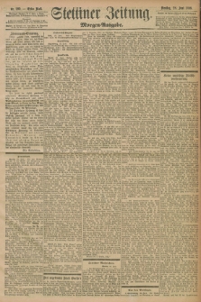 Stettiner Zeitung. 1898, Nr. 295 (28 Juni) - Morgen-Ausgabe
