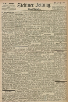 Stettiner Zeitung. 1898, Nr. 298 (29 Juni) - Abend-Ausgabe