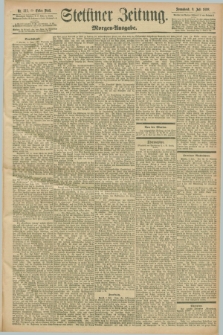 Stettiner Zeitung. 1898, Nr. 315 (9 Juli) - Morgen-Ausgabe