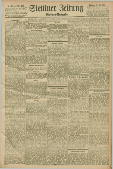 Stettiner Zeitung. 1898, Nr. 317 (10 Juli) - Morgen-Ausgabe