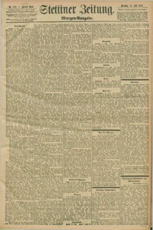 Stettiner Zeitung. 1898, Nr. 319 (12 Juli) - Morgen-Ausgabe