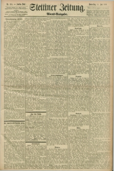 Stettiner Zeitung. 1898, Nr. 324 (14 Juli) - Abend-Ausgabe