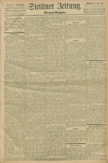 Stettiner Zeitung. 1898, Nr. 333 (20 Juli) - Morgen-Ausgabe