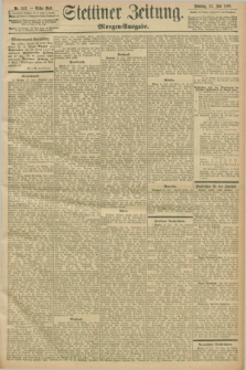 Stettiner Zeitung. 1898, Nr. 341 (24 Juli) - Morgen-Ausgabe