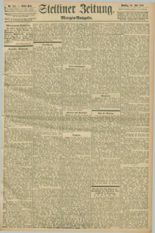 Stettiner Zeitung. 1898, Nr. 343 (26 Juli) - Morgen-Ausgabe