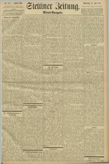 Stettiner Zeitung. 1898, Nr. 348 (28 Juli) - Abend-Ausgabe