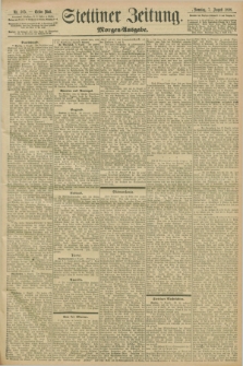 Stettiner Zeitung. 1898, Nr. 365 (7 August) - Morgen-Ausgabe