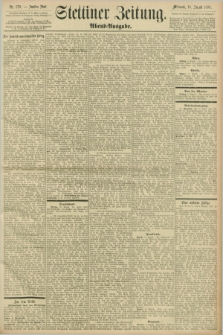 Stettiner Zeitung. 1898, Nr. 370 (10 August) - Abend-Ausgabe