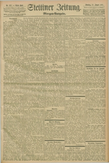 Stettiner Zeitung. 1898, Nr. 377 (14 August) - Morgen-Ausgabe