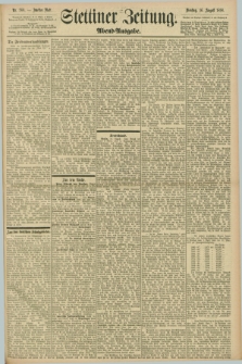 Stettiner Zeitung. 1898, Nr. 380 (16 August) - Abend-Ausgabe