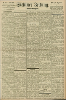 Stettiner Zeitung. 1898, Nr. 382 (17 August) - Abend-Ausgabe