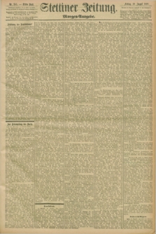 Stettiner Zeitung. 1898, Nr. 385 (19 August) - Morgen-Ausgabe