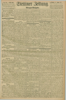 Stettiner Zeitung. 1898, Nr. 389 (21 August) - Morgen-Ausgabe