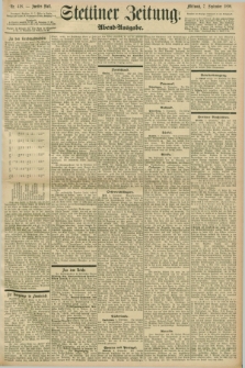Stettiner Zeitung. 1898, Nr. 418 (7 September) - Abend-Ausgabe