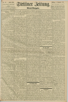 Stettiner Zeitung. 1898, Nr. 428 (13 September) - Abend-Ausgabe