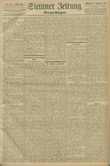 Stettiner Zeitung. 1898, Nr. 429 (14 September) - Morgen-Ausgabe