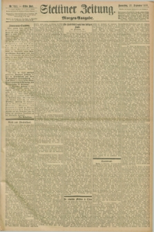 Stettiner Zeitung. 1898, Nr. 443 (22 September) - Morgen-Ausgabe