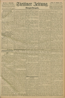Stettiner Zeitung. 1898, Nr. 445 (23 September) - Morgen-Ausgabe