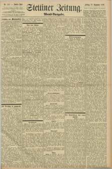 Stettiner Zeitung. 1898, Nr. 446 (23 September) - Abend-Ausgabe