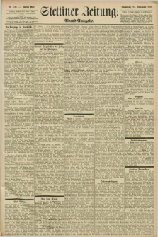 Stettiner Zeitung. 1898, Nr. 448 (24 September) - Abend-Ausgabe