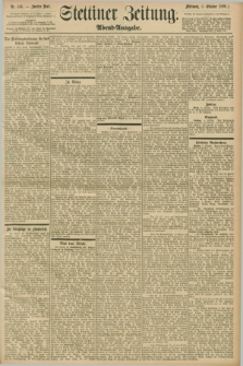 Stettiner Zeitung. 1898, Nr. 466 (5 Oktober) - Abend-Ausgabe
