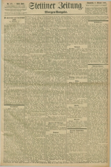 Stettiner Zeitung. 1898, Nr. 471 (8 Oktober) - Morgen-Ausgabe