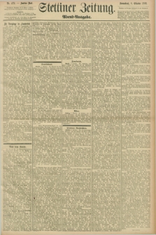 Stettiner Zeitung. 1898, Nr. 472 (8 Oktober) - Abend-Ausgabe