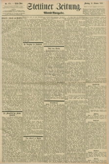 Stettiner Zeitung. 1898, Nr. 474 (10 Oktober) - Abend-Ausgabe