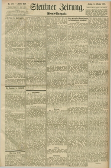 Stettiner Zeitung. 1898, Nr. 482 (14 Oktober) - Abend-Ausgabe