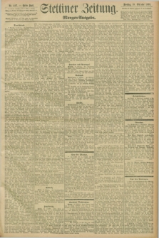 Stettiner Zeitung. 1898, Nr. 487 (18 Oktober) - Morgen-Ausgabe