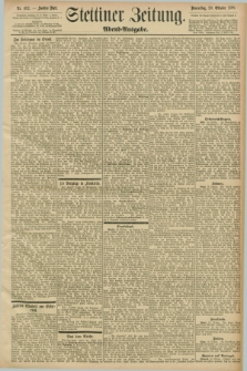 Stettiner Zeitung. 1898, Nr. 492 (20 Oktober) - Abend-Ausgabe