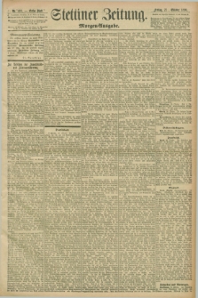 Stettiner Zeitung. 1898, Nr. 493 (21 Oktober) - Morgen-Ausgabe