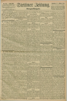 Stettiner Zeitung. 1898, Nr. 495 (22 Oktober) - Morgen-Ausgabe