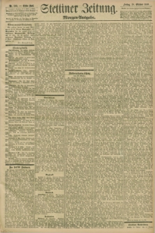 Stettiner Zeitung. 1898, Nr. 505 (28 Oktober) - Morgen-Ausgabe