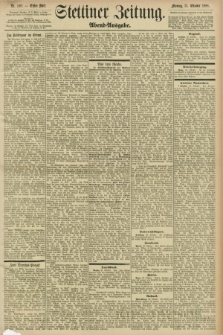 Stettiner Zeitung. 1898, Nr. 510 (31 Oktober) - Abend-Ausgabe
