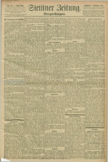 Stettiner Zeitung. 1898, Nr. 513 (2 November) - Morgen-Ausgabe